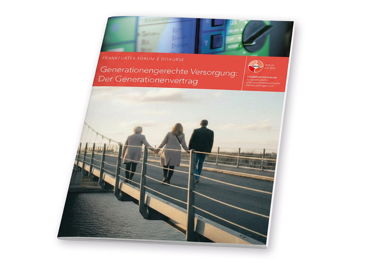 Cover des „Frankfurter Forum: Diskurse“ mit dem Titel „Generationsgerechte Versorgung: Der Generationenvertrag“; darauf sind drei Menschen auf einer Brücke über einem Gewässer zu sehen.